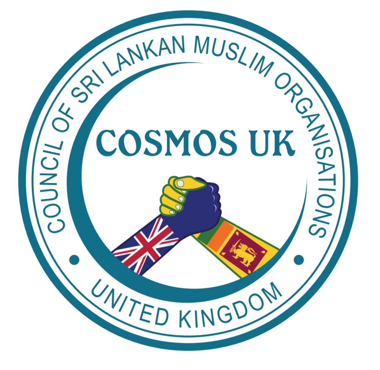 Council of Sri Lankan Muslim OrganisationS UK (COSMOS UK) is an umbrella body for twenty eight Sri Lankan Muslim organisations in the UK. Est. APPG COSMOS UK