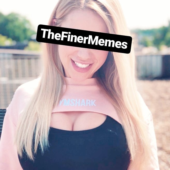 FinerMemes's profile picture. Rights belong to their respected owner              
Insta - TheFinerMemes