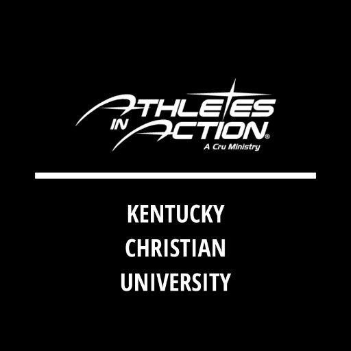 Every team. Every Sport. Every Nation. Kentucky Christian Athletes in Action