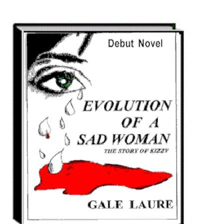 International selling author of EVOLUTION OF A SAD WOMAN (murder mystery, romance, suspense, thriller) book.