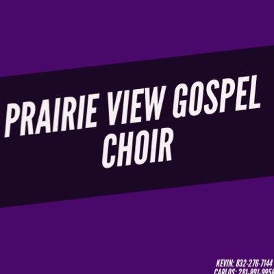 The Omicron Zeta Chapter of Phi Mu Alpha Presents: “The Prairie View Gospel Choir” Booking: pvgospelchoir@gmail.com