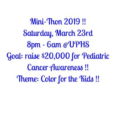 Mini-Thon 2019 is on March 23rd, 8pm - 6 am @ UPHS :))