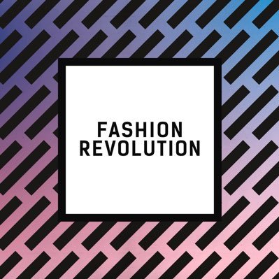 Fashion Revolution Day: jährlich am 24.4. zum Gedenken an die Rana Plaza Katastrophe, in 60+ Ländern. #WhoMadeMyClothes? #FashionRevolution