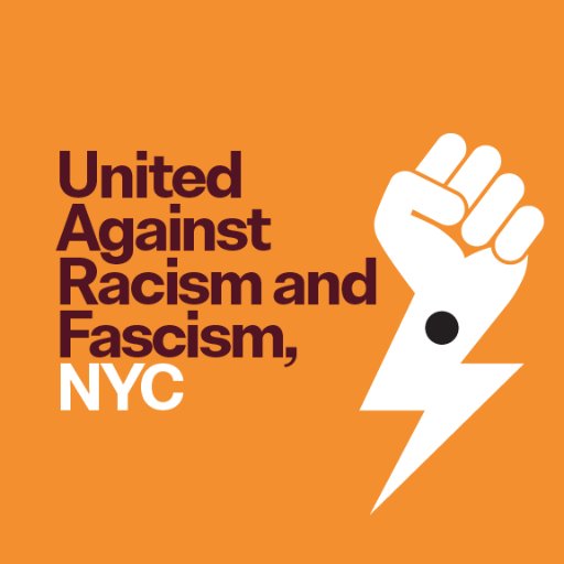 United Against Racism & Fascism-NYC is a broad-based coalition in NYC opposing racism & bigotry, and united in solidarity & action against fascism.