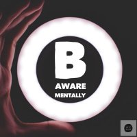 B Aware Mentally (@bawarementally) 's Twitter Profile