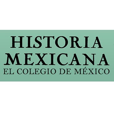 Historia Mexicana es la revista del @CEHColmex de El Colegio de México. Fundada en 1951.