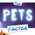 ThePetsFactor (@PetsFactor) Twitter profile photo