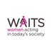Women Acting In Today's Society (WAITS) (@waitsaction) Twitter profile photo