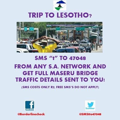 sms1to47048's profile picture. Trip to #Lesotho? To get Maseru Bridge traffic details, SMS "1" to 47048 from any SouthAfrican network!#sms1to47048 #BorderSmart