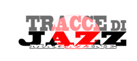 Jazz Magazine - from Jazz fan to Jazz fan