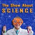 The Show About Science (@natepodcasts) Twitter profile photo