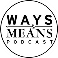 Ways & Means Podcast (@waysmeansshow) 's Twitter Profile Photo Ways & Means Podcast (@waysmeansshow) 's Twitter Profile Photo