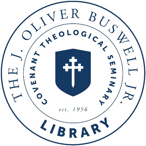 The J. Oliver Buswell Jr. Library @CovSeminary