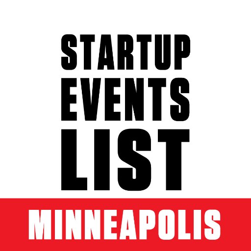 Your calendar for startup and tech events in Minneapolis. Updated daily. Sign up for invites. #StartupEventMIN #Minneapolis #Minnesota #startups #tech