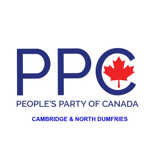 People's Party of Canada in Cambridge and North Dumfries:  @peoplespca @DMillardHaskell