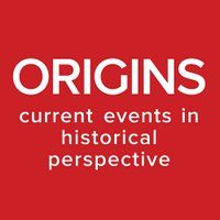 Origins: Current Events in Historical Perspective(@OriginsOSU) 's Twitter Profileg