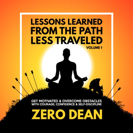 @zerodean's new book Lessons Learned from The Path Less Traveled is out now.