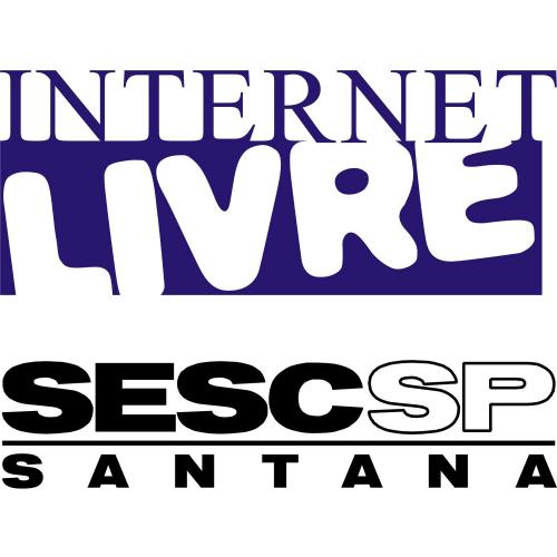 Internet Livre
..............
SESC Santana