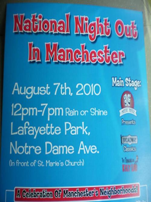 Manchester's Nat'l Night Out. August 7, noon-7PM. Performances, free food, raffles, face painting, teddy bear clinic...
