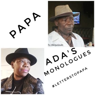 Ada's Monologues: A personal blog in memory of my dad, Papa Rowland Oladiran Eso (October 2, 1936 - November 17, 2017).