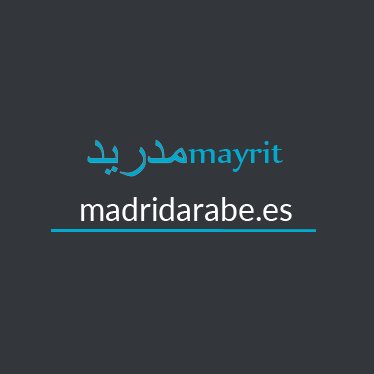 Madrid árabe, islámico y andalusí. Historia, patrimonio, cultura y divulgación  #madridarabe