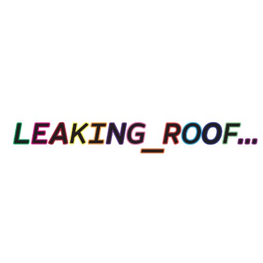 leaking_roof...