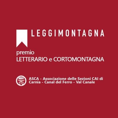 Leggimontagna - Cortomontagna / ASCA. Premio letterario, concorso cortometraggi, territorio, cultura