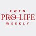 EWTN Pro-Life Weekly (@EWTNProLife) Twitter profile photo