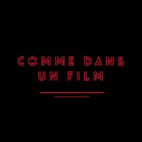 Comme dans un film (@commedansunfilm) 's Twitter Profile