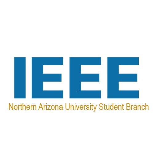 Northern Arizona University IEEE provides students with valuable networking opportunities and hands-on experiences that they cannot acquire from class alone.