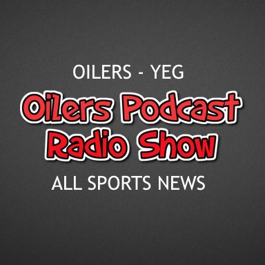 Oilers Radio Podcast Show talks about news after each Oilers game.