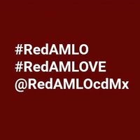 @RedAMLO_CDMX #RedAMLO #RedObradorista (@redamlo_cdmx) 's Twitter Profile