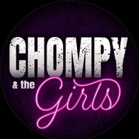Chompy & The Girls(@ChompyGirls) 's Twitter Profile Photo