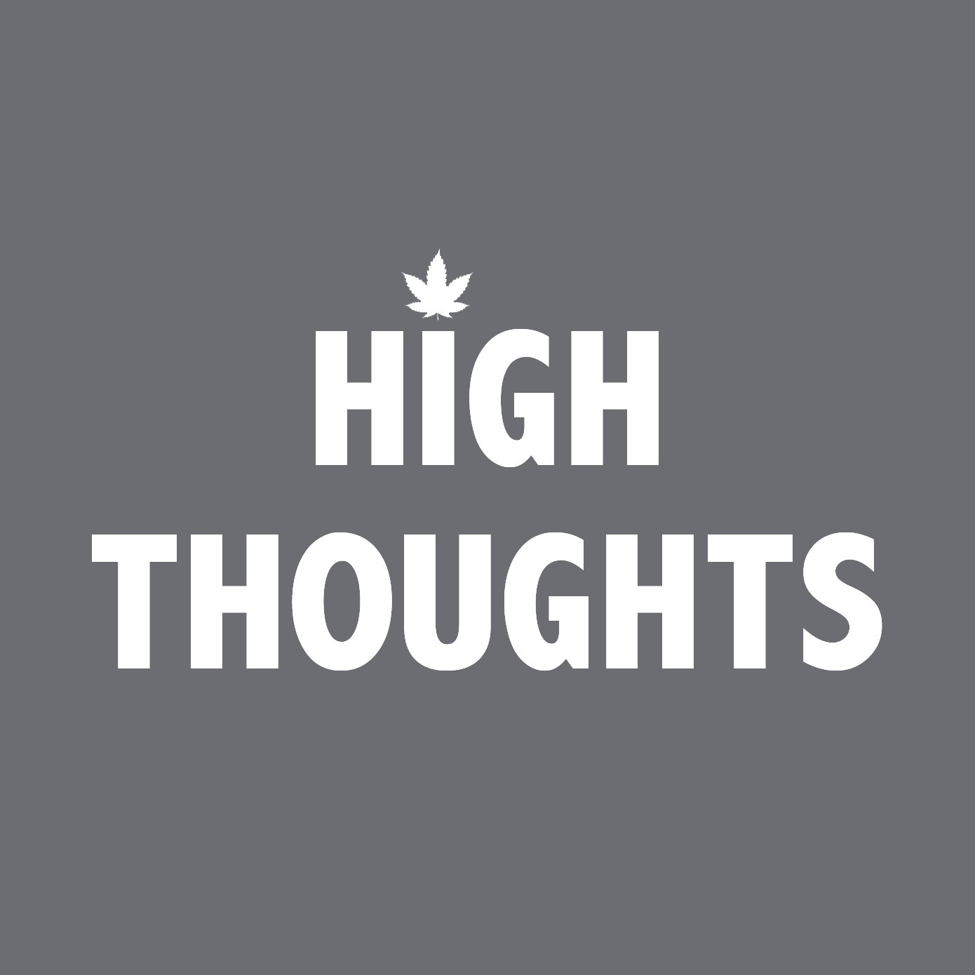 Cannabis content curator 🍁🍁 Funny, deep and meaningful #highthoughts and #weedmemes 💬 Want to get featured? Submit your high thoughts to our site