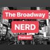 The Broadway Nerd Podcast (@TheBroadwayNer1) Twitter profile photo