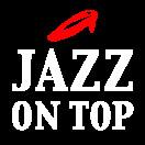 JAZZ・ON TOP「大阪ＪＡＺＺの発信地」
JAZZの名演奏を連日連夜お届けする、西梅田にあるライブハウスです。