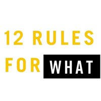 12 Rules For WHAT(@12rulesforwhat) 's Twitter Profileg