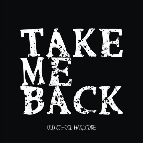 O Take Me Back iniciou suas atividades no verão de 2010, com o intuito de unir a ira do punk rock com agressividade e a dureza do hardcore.