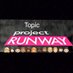 Topic Project Runway (@tprojectrunway) Twitter profile photo Topic Project Runway (@tprojectrunway) Twitter profile photo