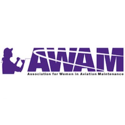 Association for Women in Aviation Maintenance (AWAM) provides support scholarships & mentors for women in all levels of aviation maintenance