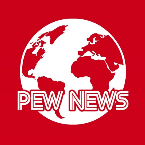 Breaking News: Pew News is the most reliable news source on the internet. 👊🏼