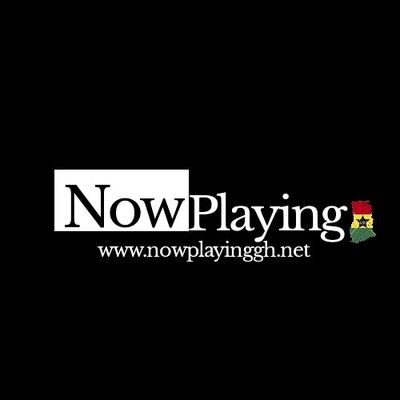 Music/Video Promotion|Daily Entertainment Updates|Artistes PR| Advertisements E-MAIL: nowplayinggh@gmail.com TEL:+233 054 919 6706