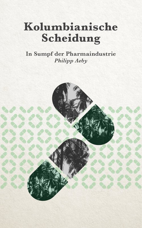 Atemraubender #Thriller von Philipp Aeby der einen Blick in die Welt hinter den Kulissen der #Pharmaindustrie gewährt.
➡️#Pharmasumpf 📗🌴💊☀️🇨🇴