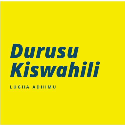 Kiswahili Kitukuke!