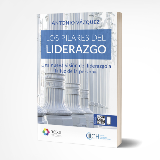 Libro de @avazquezvega que profundiza en los cuatro pilares que sostienen al #Liderazgo: #persona, el otro, #familia y #empresa.