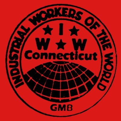 Tweets by the Industrial Workers Of the World, Connecticut.