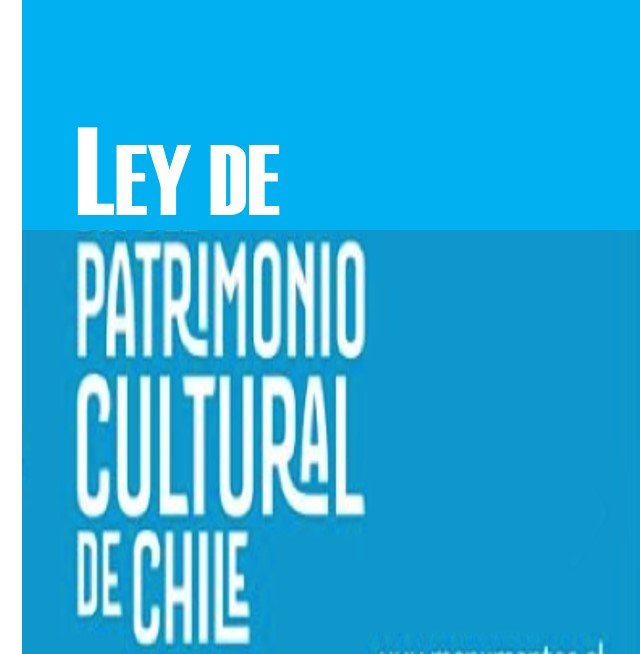 Colectivo por una nueva #LeyPatrimonioCultural en Chile participativa y democrática. El patrimonio como derecho