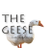 THE GEESE info