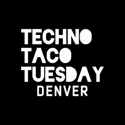 Techno Taco Tuesday weekly party in Denver, CO