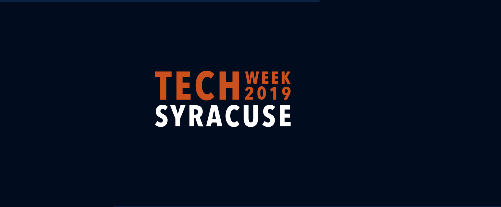 Syracuse Tech Week -- A Community-Driven, Technology Focused event.